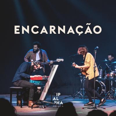 Encarnação By Ipalpha's cover