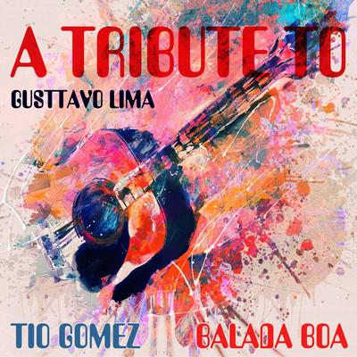 Balada Boa (A Tribute to Gusttavo Lima)'s cover