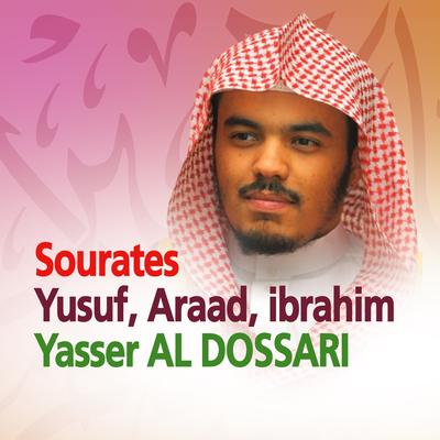 Sourate Ibrahim (Abraham) By Yasser Al Dossari's cover