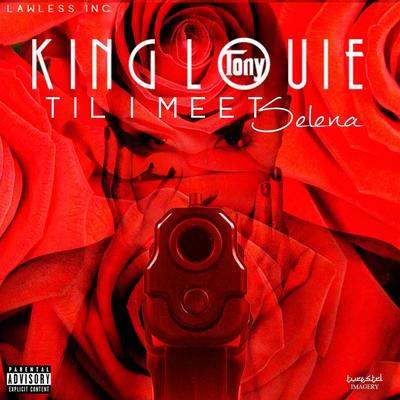 'Til I Meet Selena By King Louie's cover