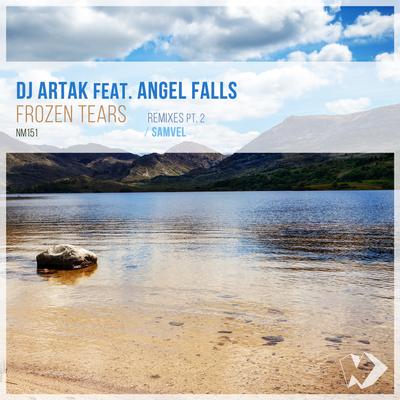 Frozen Tears (Samvel Remix) By Dj Artak, Angel Falls, Samvel's cover