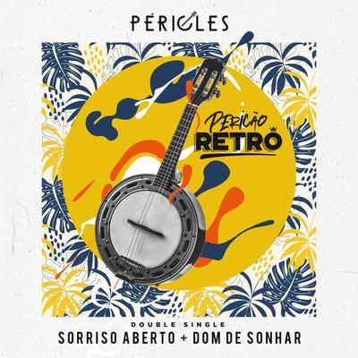 Dom de Sonhar (Ao Vivo) By Péricles's cover