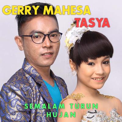 Semalam Turun Hujan By Tasya Rosmala, Gerry Mahesa's cover