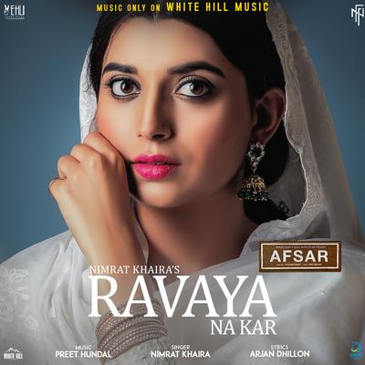 Ravaya Na Kar (From "Afsar") By Nimrat Khaira's cover