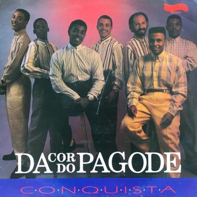 Da Cor do Pagode's cover