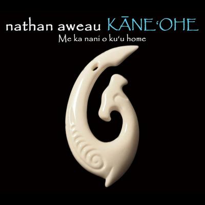 Kane'ohe By Nathan Aweau's cover