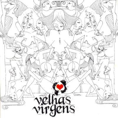 A boca, a buceta, a bunda By Velhas Virgens's cover