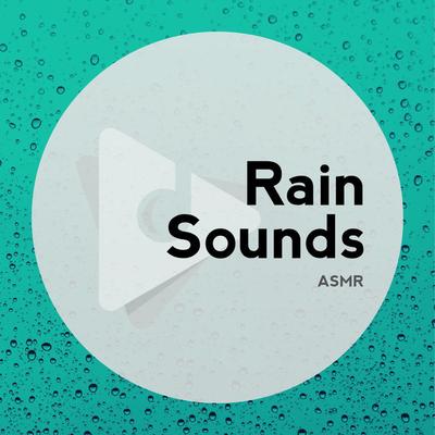 Rain Sounds ASMR's cover