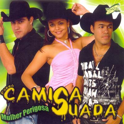 Mulher Perigosa By Camisa Suada's cover