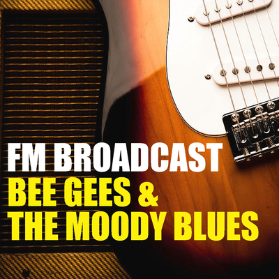 FM Broadcast Bee Gees & The Moody Blues's cover