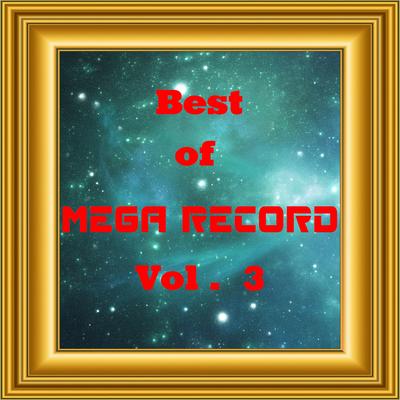 Best Of Mega Record, Vol. 3's cover