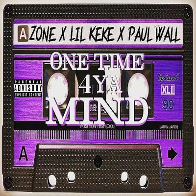 One Time 4 Ya Mind's cover