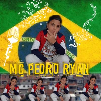 Seguindo o Caminho Certo By Mc Pedro Ryan's cover