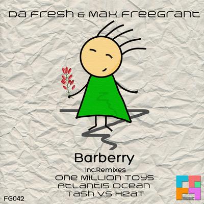 Barberry (One Million Toys Remix) By Da Fresh, Max Freegrant, One Million Toys's cover