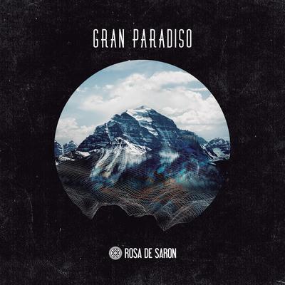 Gran Paradiso By Rosa de Saron's cover