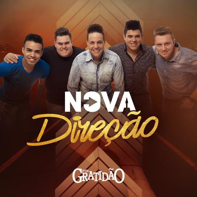 Nova Direção (Ao Vivo) By Banda Gratidão's cover