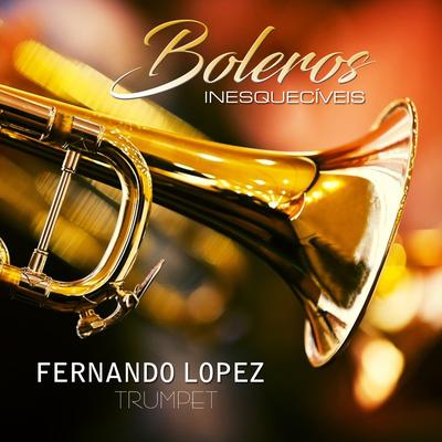 Bésame Mucho By Fernando Lopez's cover