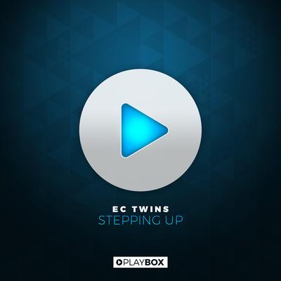 Stepping Up (Original Mix) By EC Twins's cover