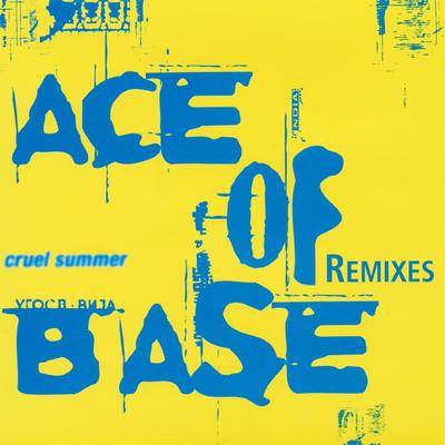 Cruel Summer By Ace of Base's cover