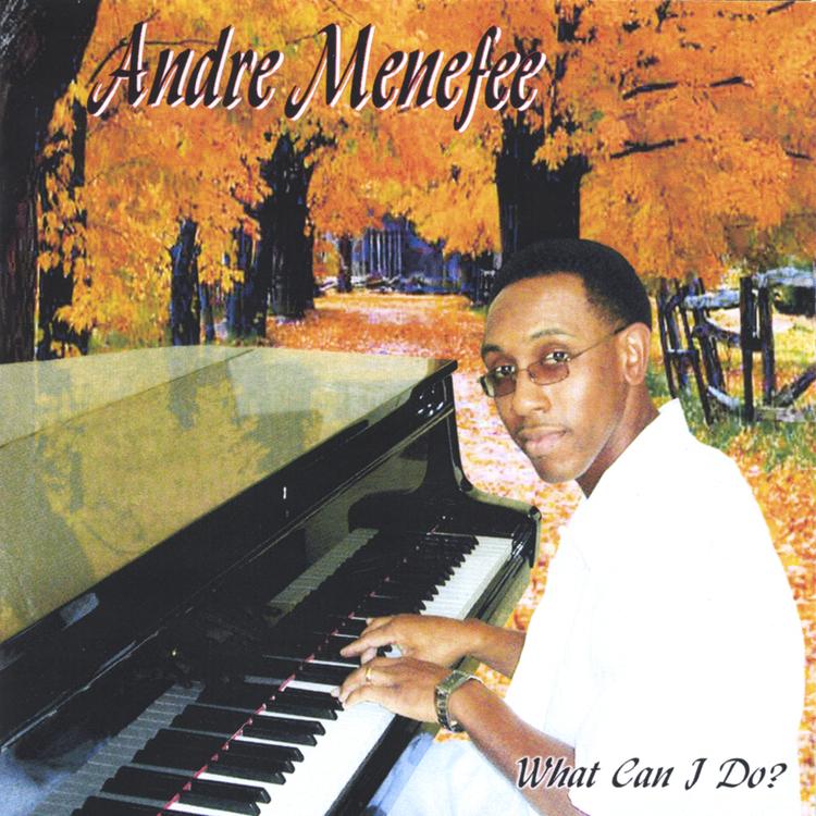 Andre' Menefee's avatar image