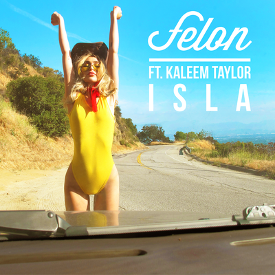 Isla By Felon, Kaleem Taylor's cover