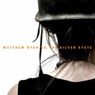 Matthew Ryan Vs. The Silver State's cover