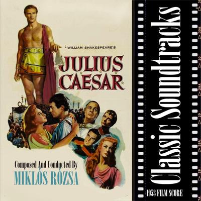 Brutus' Secret: They Murder Caesar By Miklós Rózsa's cover