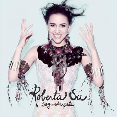 Você Não Poderia Surgir Agora By Roberta Sá's cover