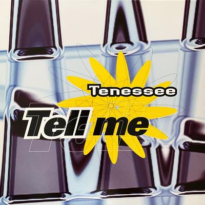 Tell Me (Radio Version) By Tenessee's cover