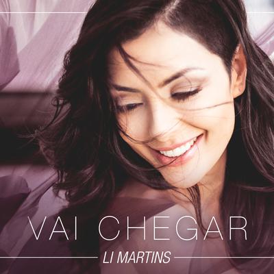 Vai Chegar By Li Martins's cover