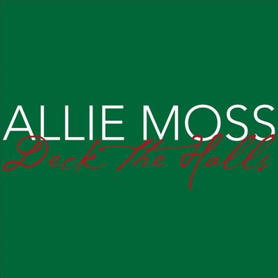 Deck the Halls By Allie Moss's cover