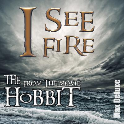 I See Fire (From the Movie: "The Hobbit")'s cover