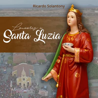 Hino Oficial de Santa Luzia By Ricardo Solantony's cover