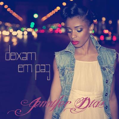 Deixam Em Paz By Jennifer Dias's cover