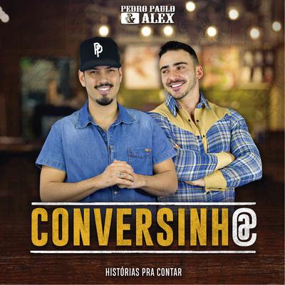 Conversinha By Pedro Paulo & Alex's cover