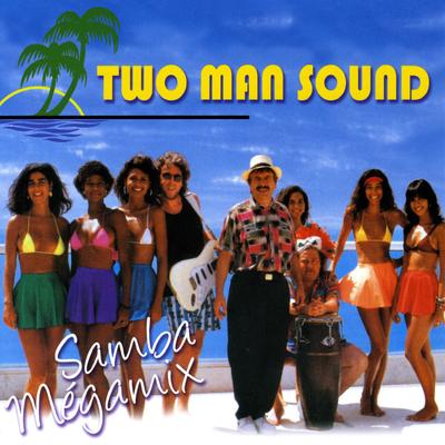 Samba Mégamix (Brigitte Bardot / Brazil / Charlie Brown / Mas que nada / Copacabana?) By Two Man Sound's cover
