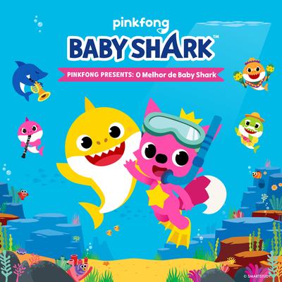 Pinkfong Presents: O Melhor de Baby Shark's cover