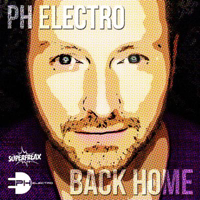 Back Home (Radio Edit) By PH Electro's cover