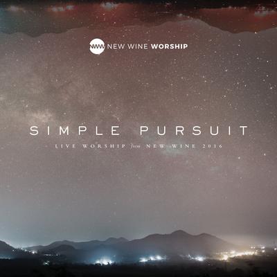 Simple Pursuit [Live Worship From New Wine 2016]'s cover