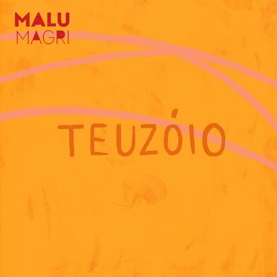 Teuzóio By Malu Magri's cover