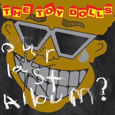 Tony Talks Tripe By Toy Dolls's cover