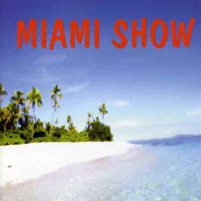 Miami Show's cover