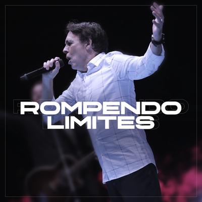 Rompendo Limites By Bispo Rodovalho's cover