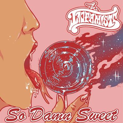 So Damn Sweet By The Infamists's cover