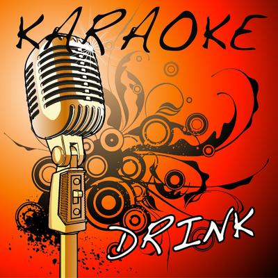 Drink (Lil Jon feat. LMFAO Karaoke Tribute)'s cover