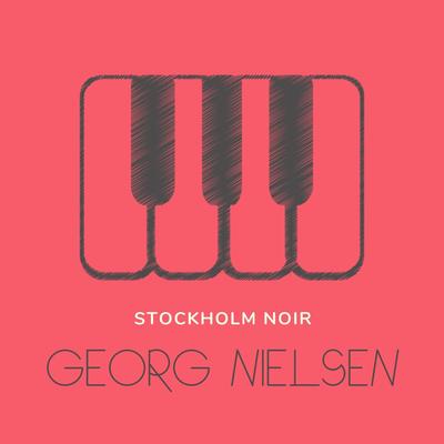 Stockholm Noir By Georg Nielsen's cover