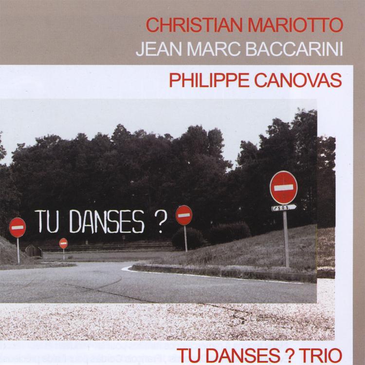 "tu Danses?" Trio Christian Mariotto/jean Marc Baccarini/philippe Canovas's avatar image