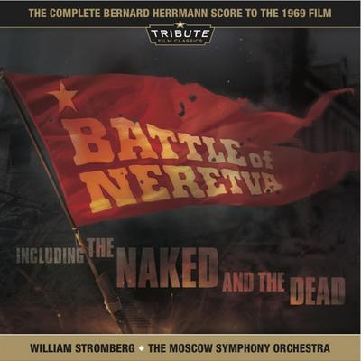Battle of Neretva/The Naked and The Dead's cover