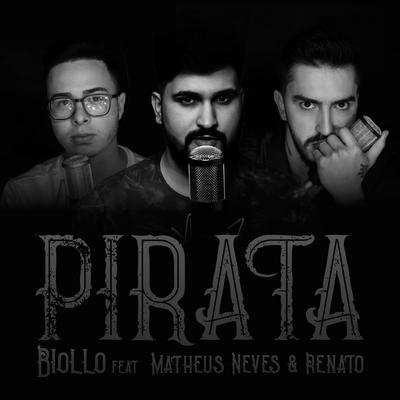 Pirata By Biollo, Matheus Neves & Renato's cover
