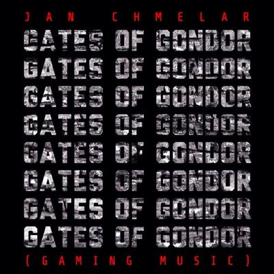 Gates of Gondor (Gaming Music) By Jan Chmelar's cover